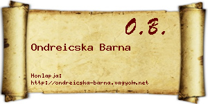 Ondreicska Barna névjegykártya